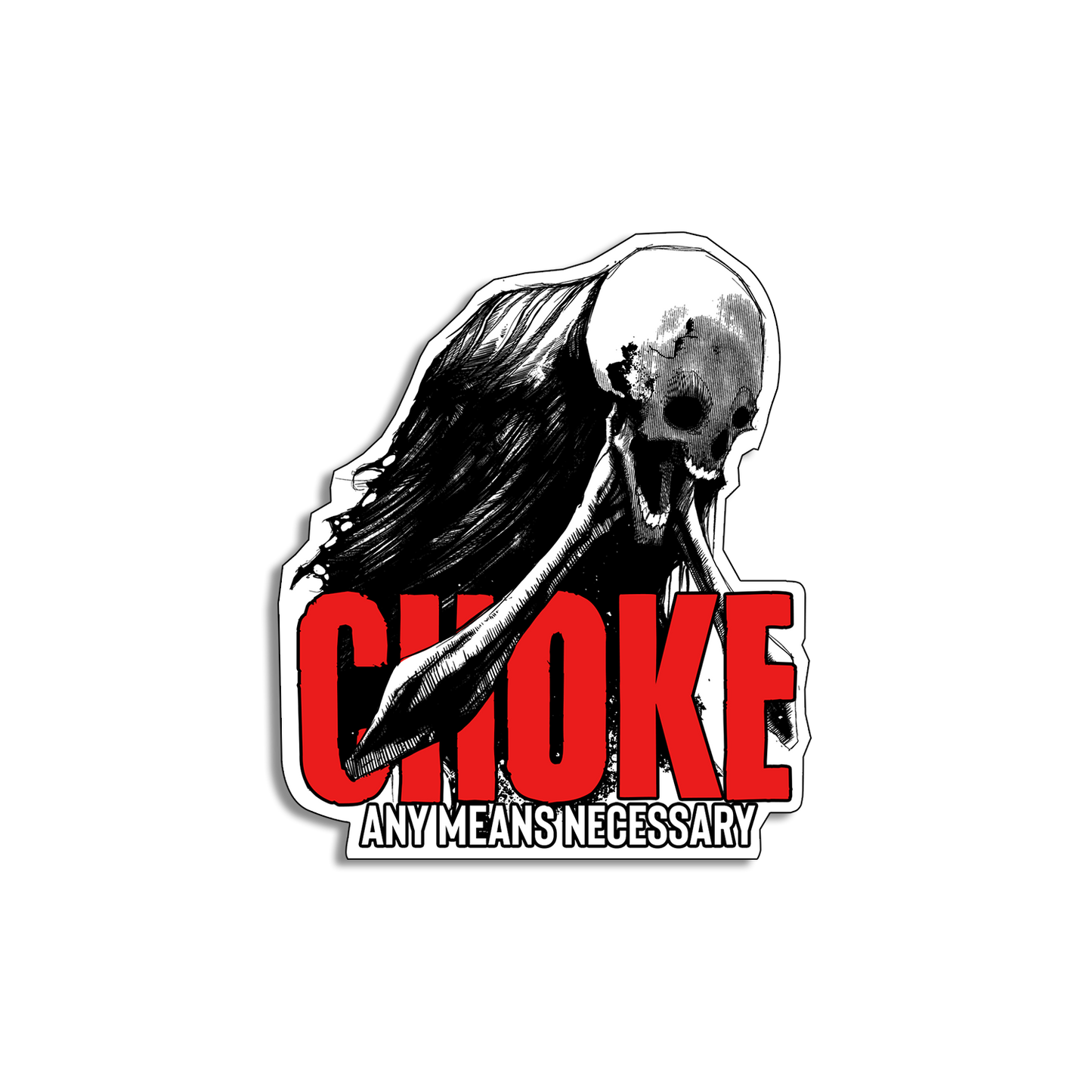 any means necessary shawn coss choke die cut sticker