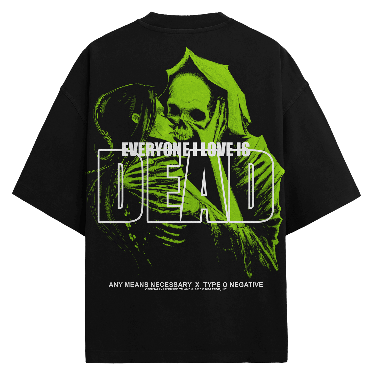 Everyone I Love Is Dead T-Shirt