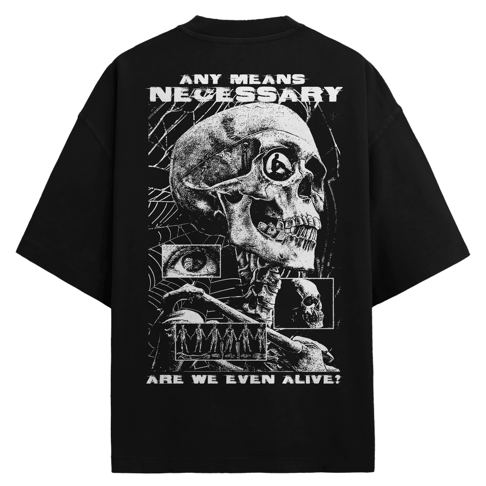 any means necessary shawn coss are we even alive t shirt black back
