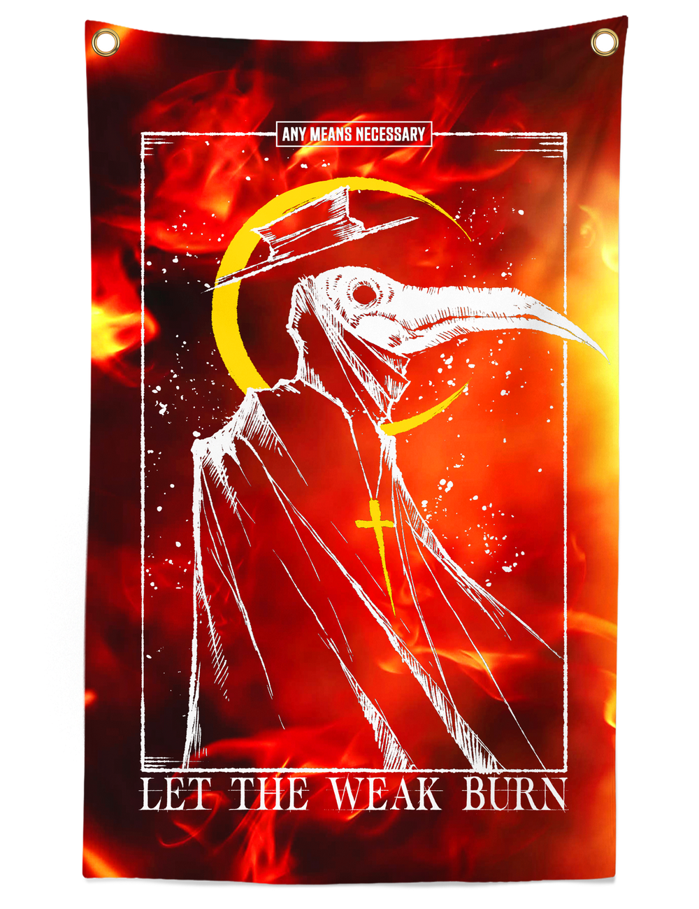any means necessary shawn coss let the weak burn banner fire red tie dye flag tapestry