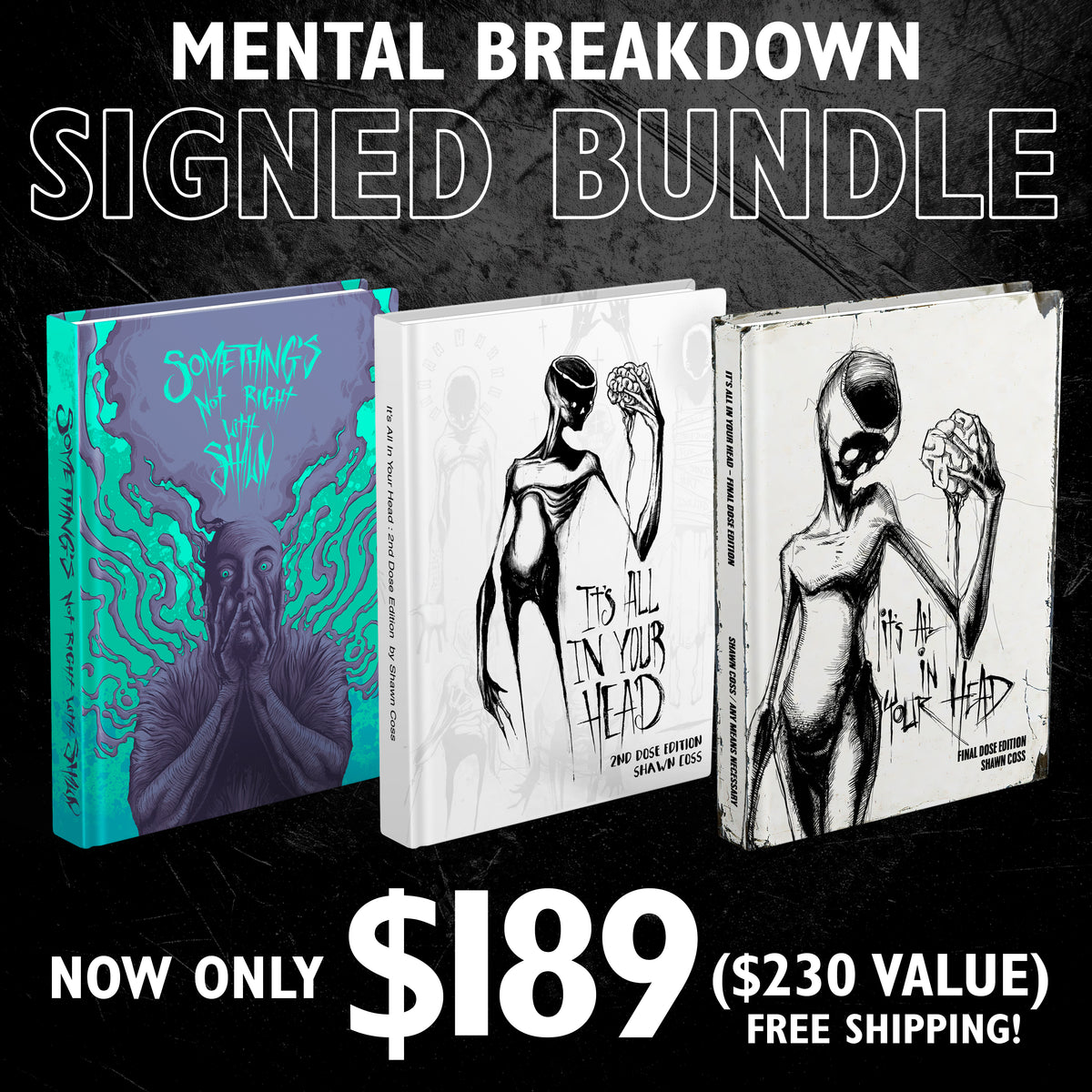 Mental Breakdown Bundle Signed