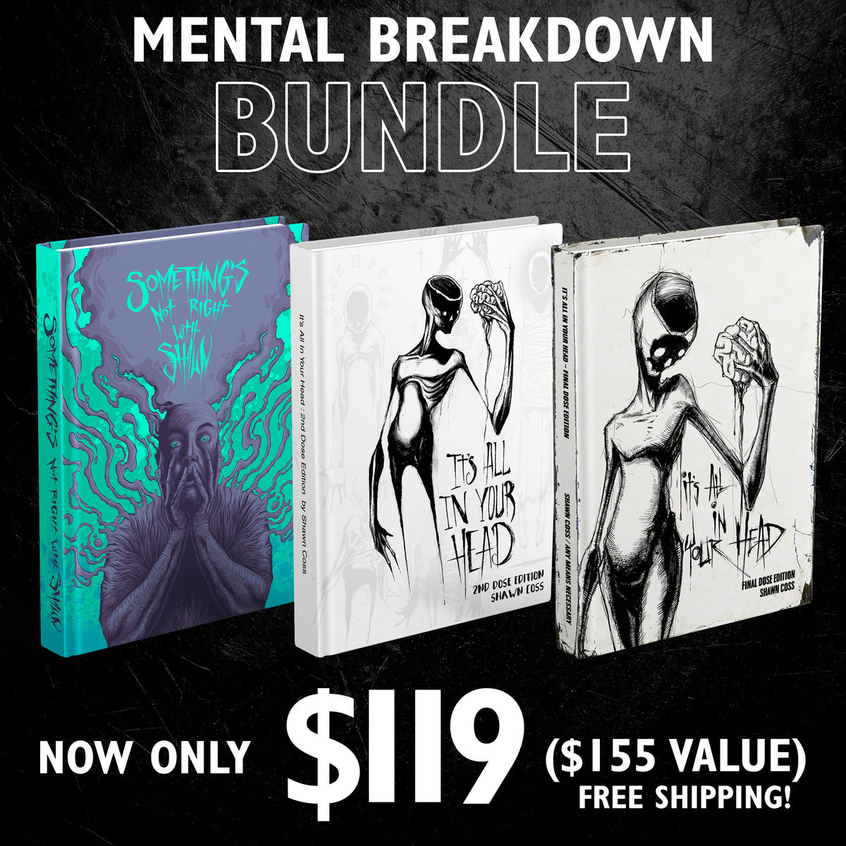 Mental Breakdown Bundle Unsigned