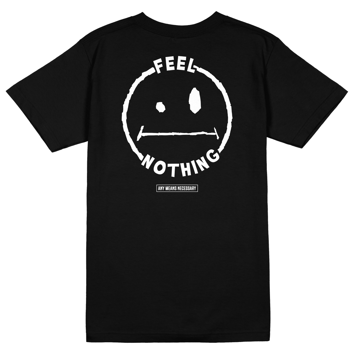 
                  
                    any means necessary shawn coss feel nothing t shirt black back
                  
                
