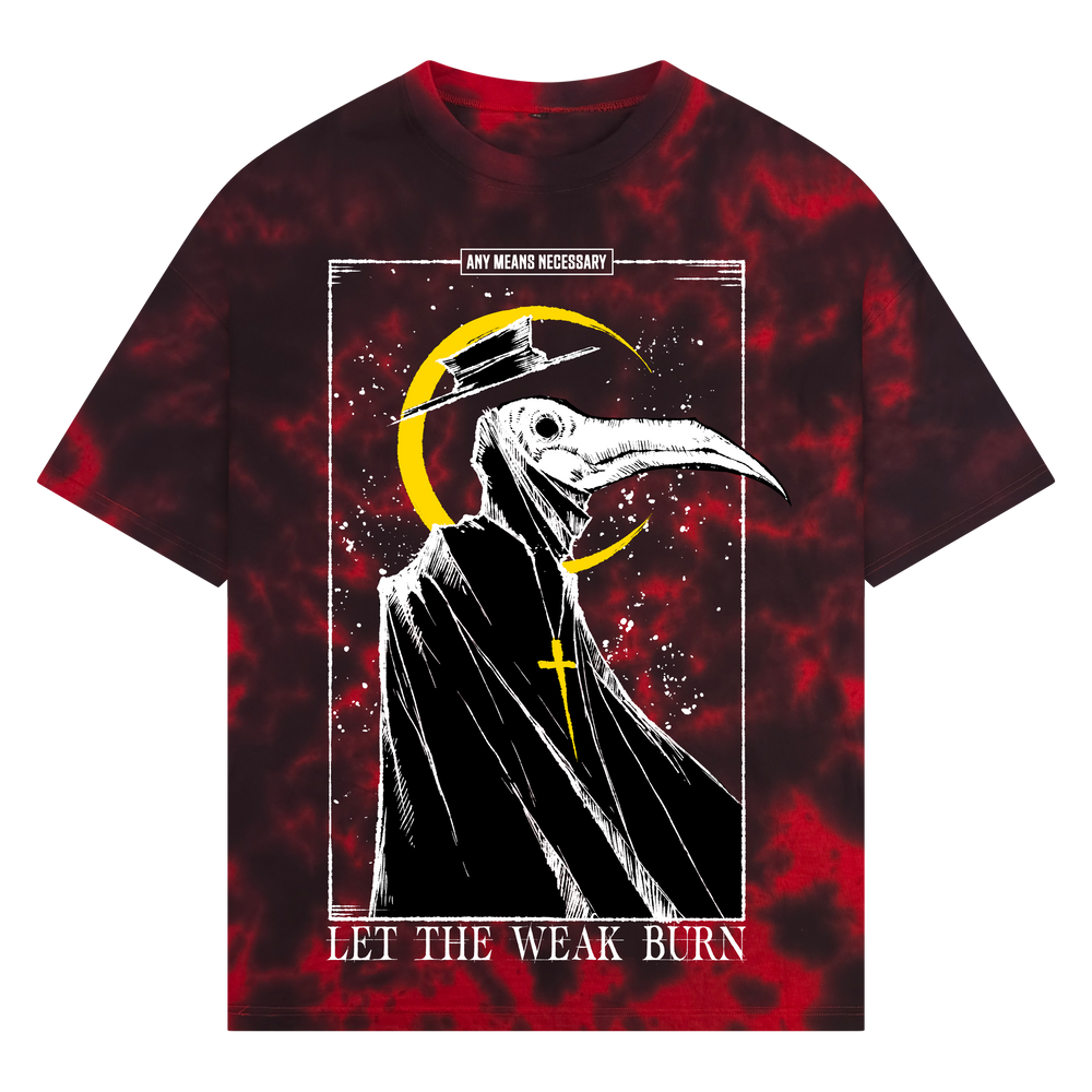 any means necessary shawn coss let the weak burn plague doctor t shirt red and black tie dye