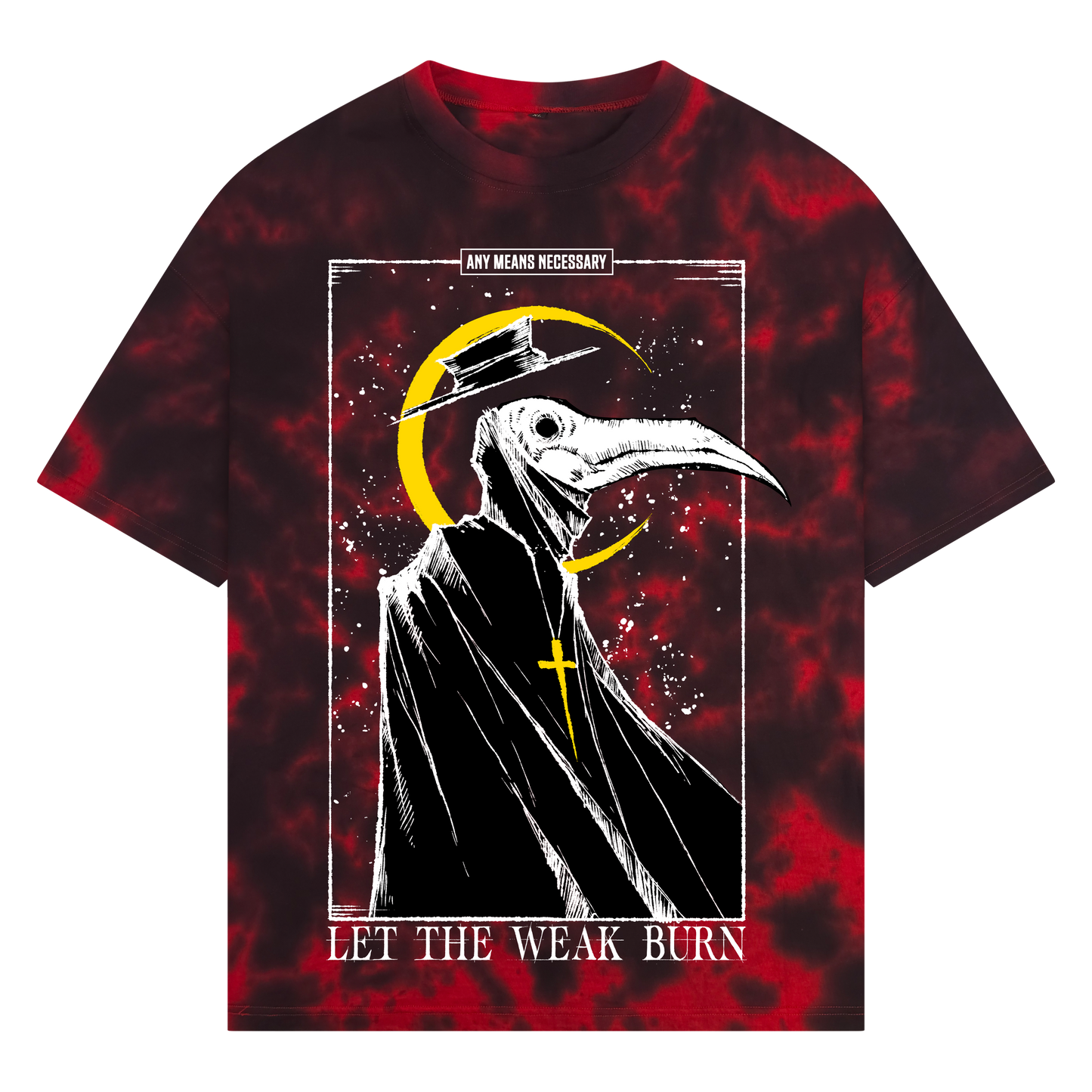 any means necessary shawn coss let the weak burn plague doctor t shirt red and black tie dye