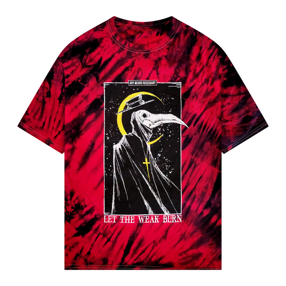 any means necessary shawn coss let the weak burn plague doctor t shirt red and black tie dye