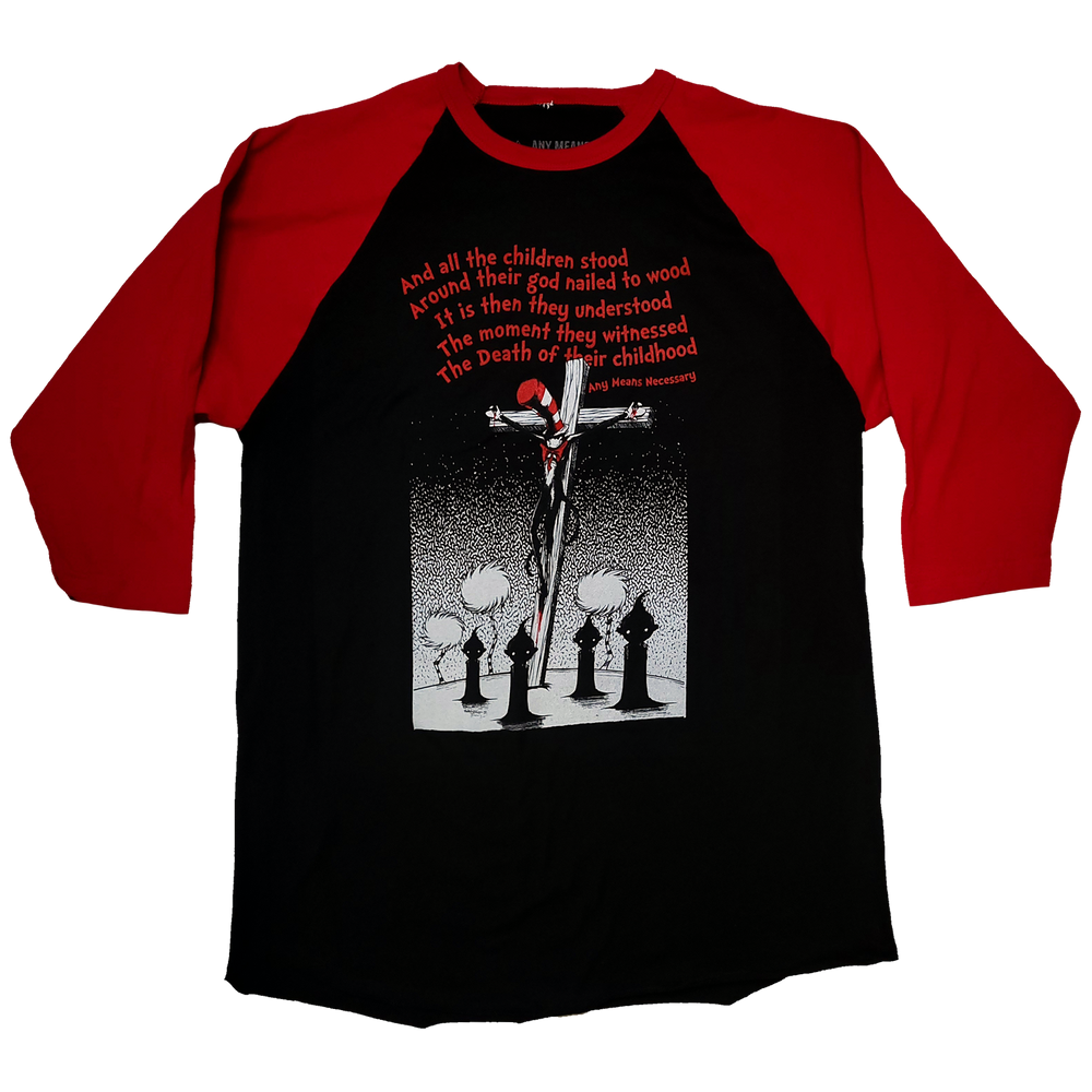 any means necessary shawn coss story time terrors death of childhood dr  seuss 3 quarter sleeve 3/4 red black t shirt raglan