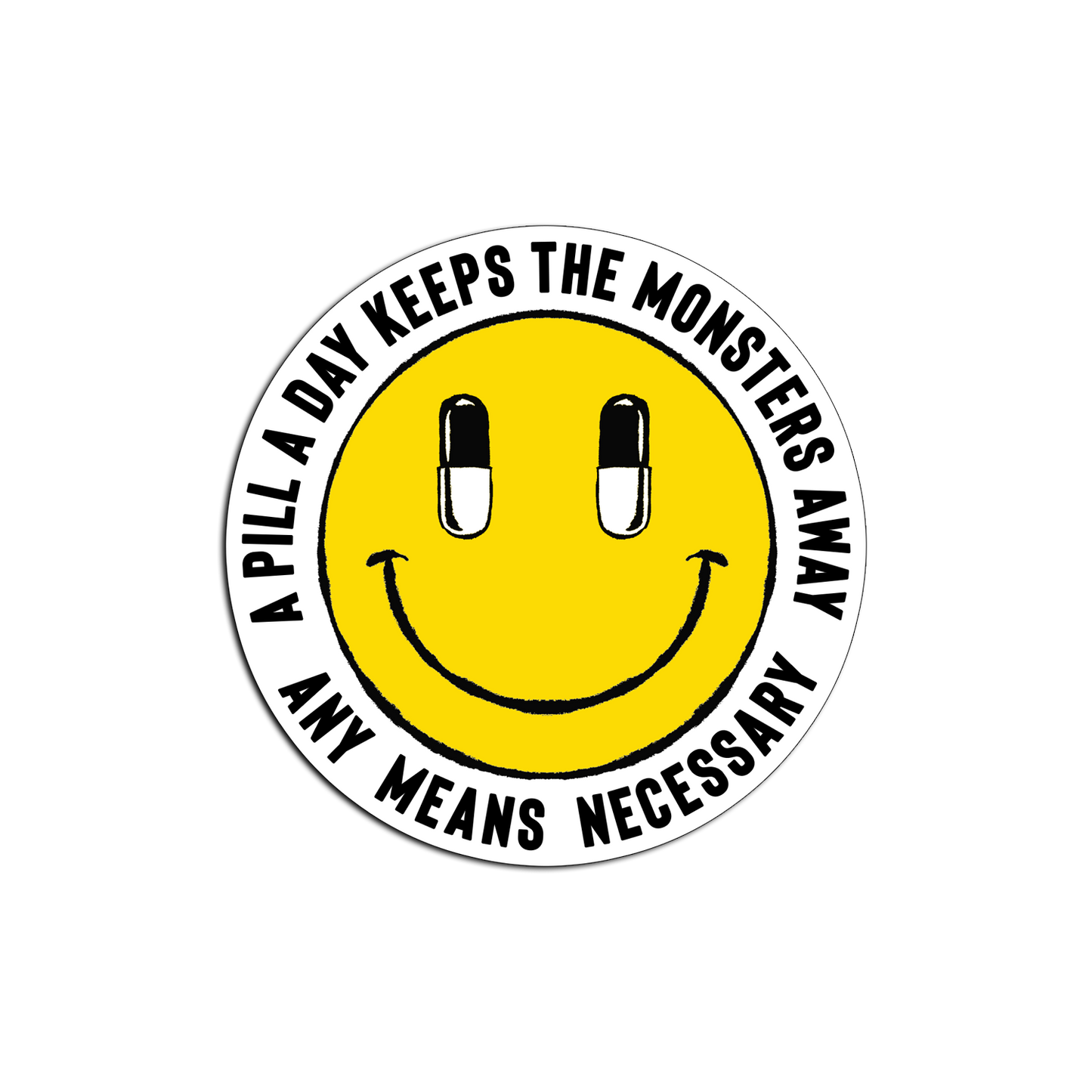 any means necessary shawn coss happy pills sticker